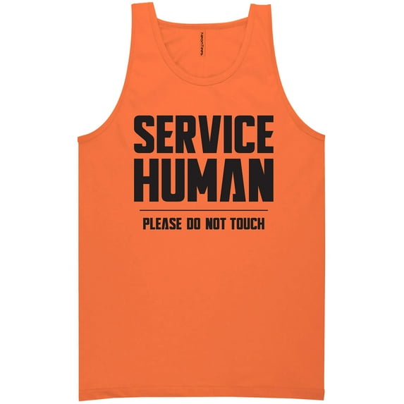 Service Human:Please Do Not Touch Neon Tank Top