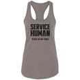 thumbnail image 1 of Service Human:Please Do Not Touch Racerback Tank, 1 of 2