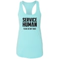 thumbnail image 1 of Service Human:Please Do Not Touch Racerback Tank, 1 of 3