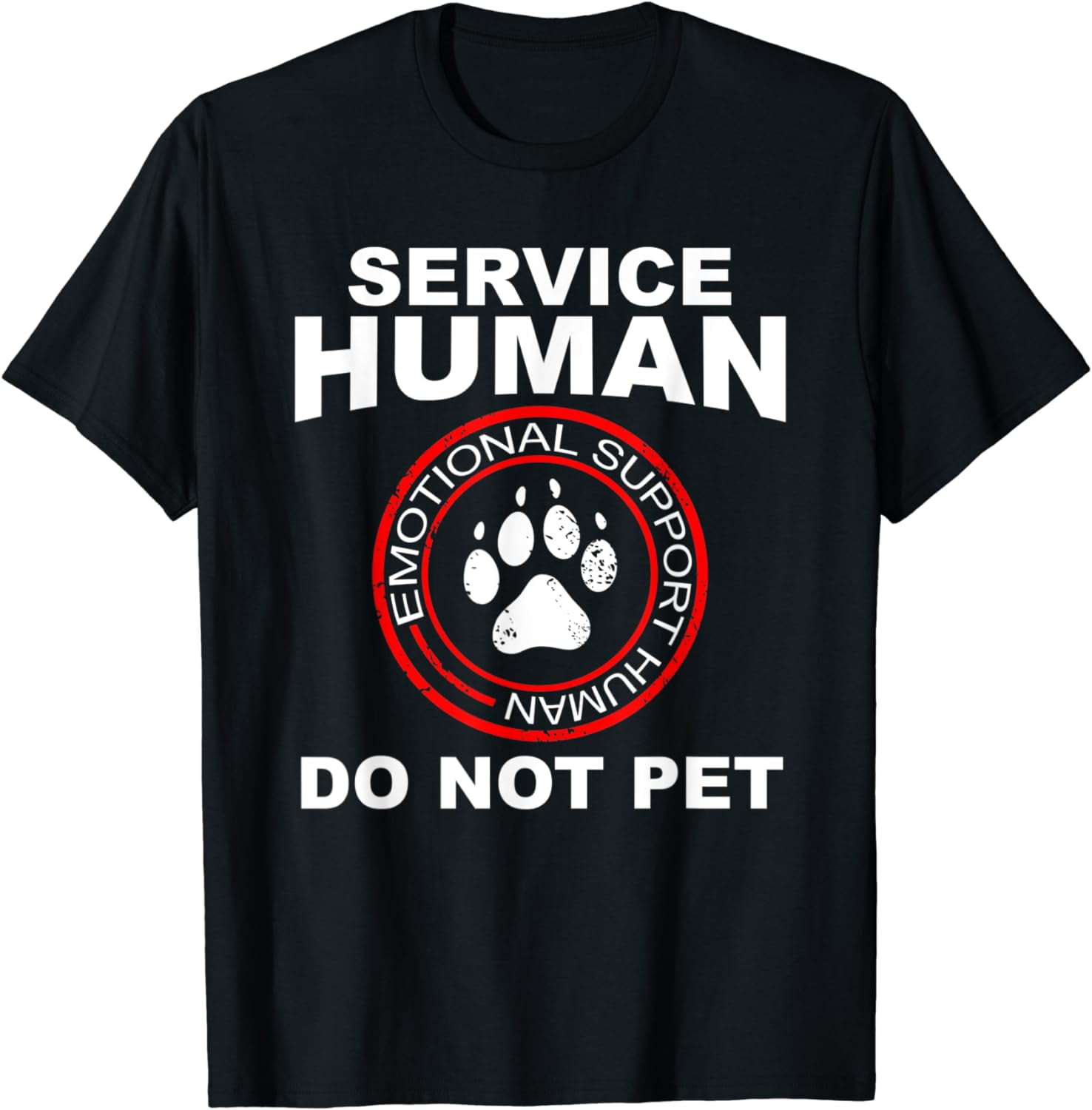 Service Human Tshirt Funny Dog Owner Emotional Support Human - Walmart.com