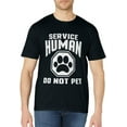 thumbnail image 1 of Service Human design Do Not Pet Funny Dog Lover Quote Print T-Shirt, 1 of 4