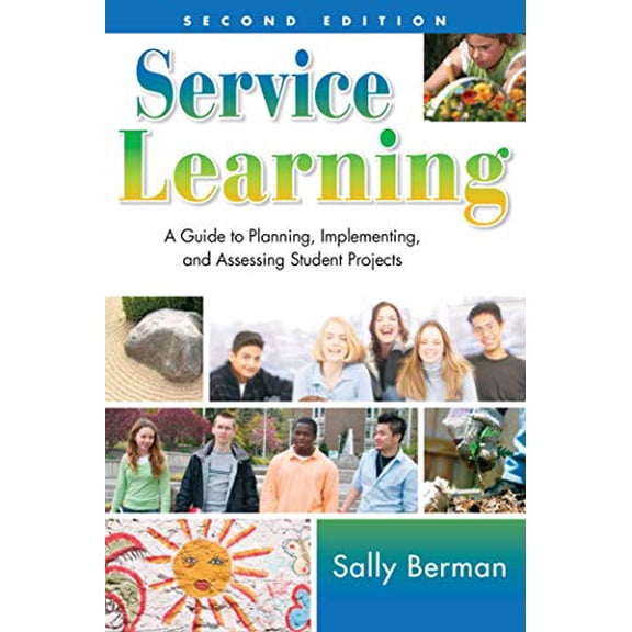 Pre-Owned Service Learning: A Guide to Planning, Implementing, and Assessing Student Projects (Paperback) 163220570X 9781632205704