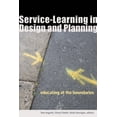 thumbnail image 1 of Service-Learning in Design and Planning: Educating at the Boundaries, (Hardcover), 1 of 1