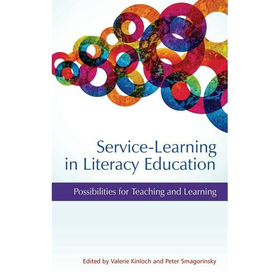 Service-Learning in Literacy Education: Possibilities for Teaching and Learning (Hc) (Hardcover)