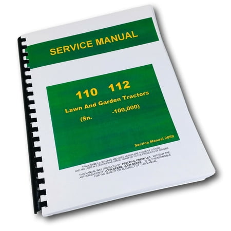 Service Manual For John Deere 110 112 Lawn And Garden Tractor Repair Overhaul Jd