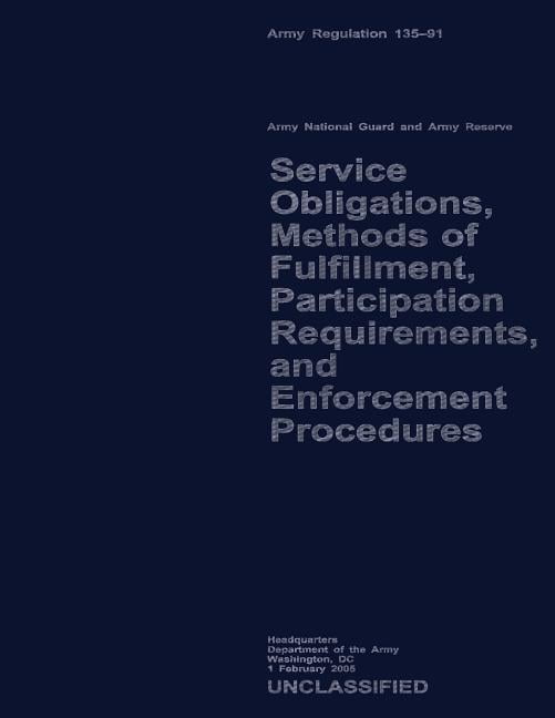Service Obligations, Methods of Fulfillment, Participation Requirements, and Procedures