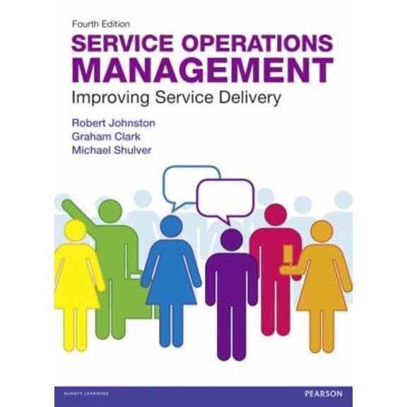 Pre-Owned Johnston: Service Ops Management_p4 (Paperback) 0273740482 9780273740483
