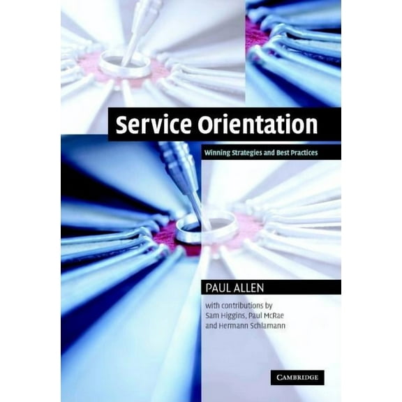 Service Orientation, (Hardcover)