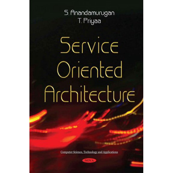 Service Oriented Architecture