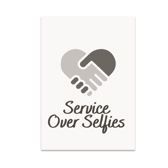 Service Over Selfies Wall Art - Community Supporter - 13x19 Poster Print