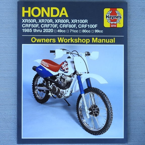 Service & Repair Manual for Honda XR50 XR70 XR80 XR100 CRF50 CRF70 CRF80 CRF100 1985-2020