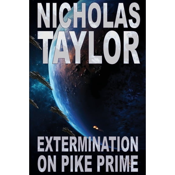 Service Term: Extermination on Pike Prime (Paperback)