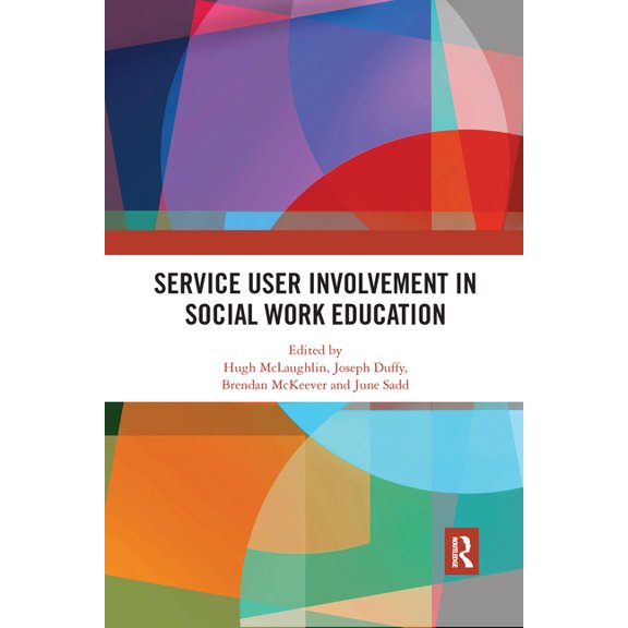 Service User Involvement in Social Work Education, (Paperback)