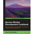 thumbnail image 1 of Service Worker Development Cookbook, (Paperback), 1 of 1