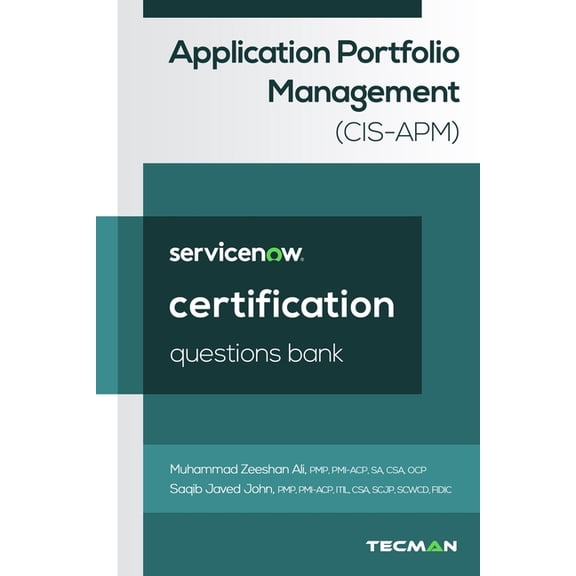 ServiceNow Application Portfolio Management (CIS-APM) Certification Questions Bank, (Paperback)