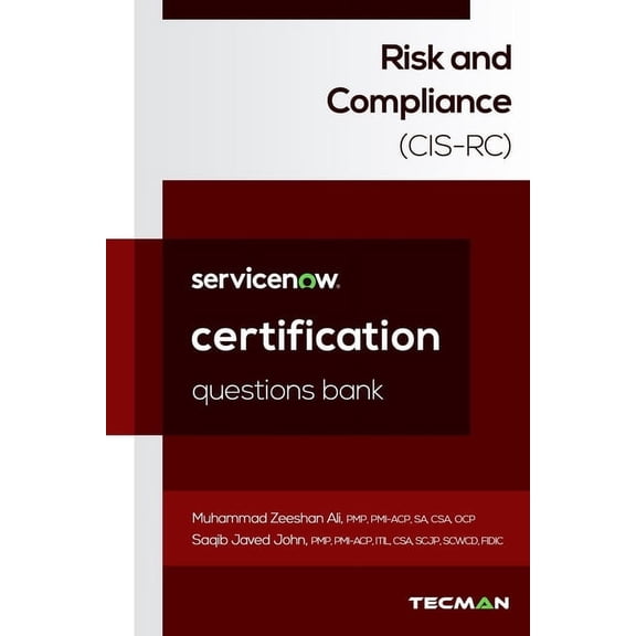 ServiceNow Risk and Compliance (CIS-RC) Certification Questions Bank, (Paperback)