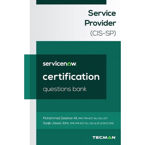 ServiceNow Service Provider (CIS-SP) Certification Questions Bank, (Paperback)