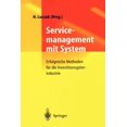 thumbnail image 1 of Servicemanagement Mit System: Erfolgreiche Methoden FÃ¼r Die InvestitionsgÃ¼terindustrie, (Paperback), 1 of 1