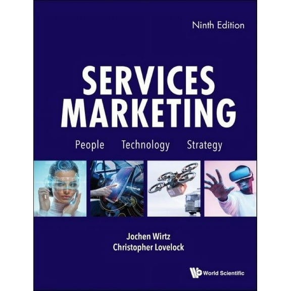Services Marketing: People, Technology, Strategy (Ninth Edition) (Paperback)