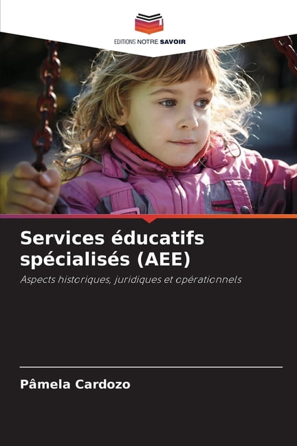 Services éducatifs spécialisés (AEE), (Paperback)