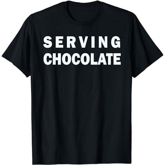 Serving Chocolate Funny Gifts T-Shirt
