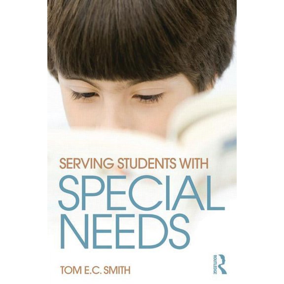 Serving Students with Special Needs: A Practical Guide for Administrators, (Paperback)