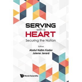 Serving with a Heart: Securing the Future, (Hardcover)