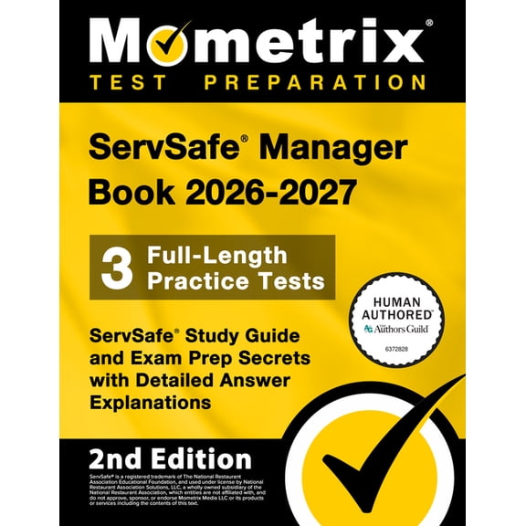 Servsafe Manager Book 2026-2027 - 3 Full-Length Practice Tests, Servsafe Study Guide and Exam Prep Secrets with Detailed, (Paperback)