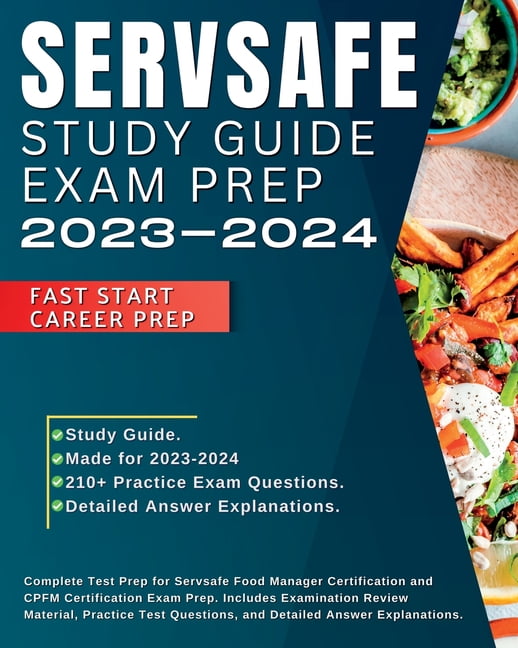 Servsafe Study Guide CPFM Exam Prep 20232024 Complete Test Prep for