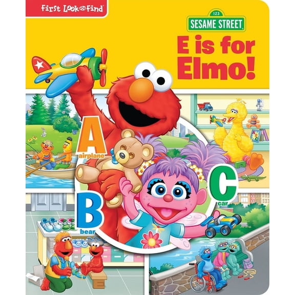 Sesame Street E Is for Elmo!: First Look and Find