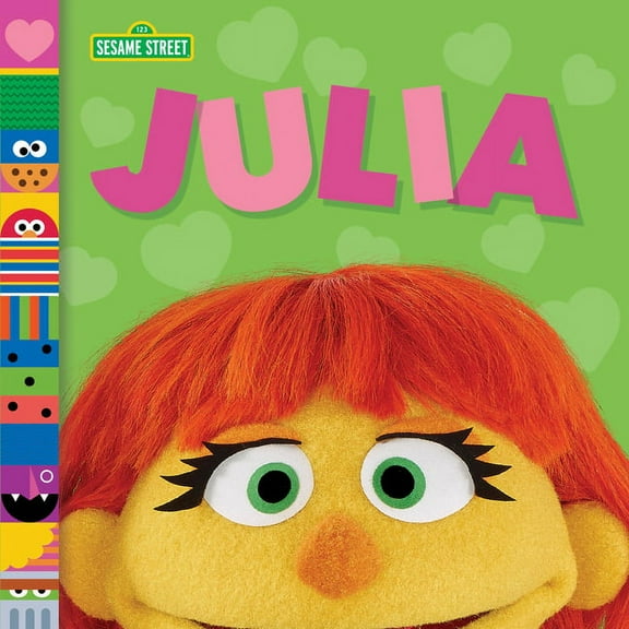 Sesame Street Friends Julia (Sesame Street Friends), (Board Book)