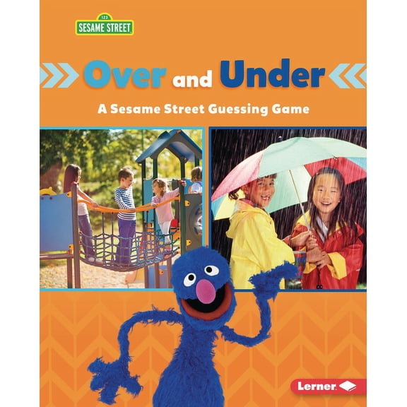 Sesame Street (R) Directional Words Over and Under: A Sesame Street (R) Guessing Game, (Hardcover)