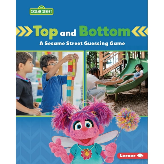 Sesame Street (R) Directional Words Top and Bottom: A Sesame Street (R) Guessing Game, (Hardcover)