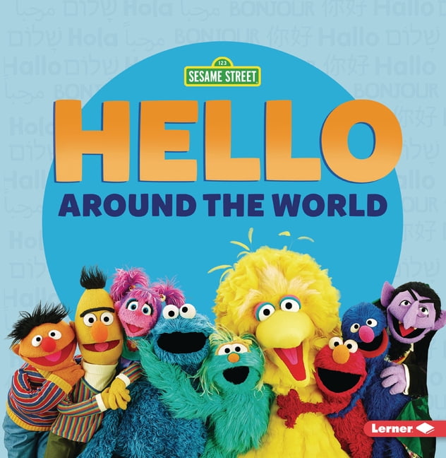 Sesame Street (R) Hello Around the World, (Paperback)