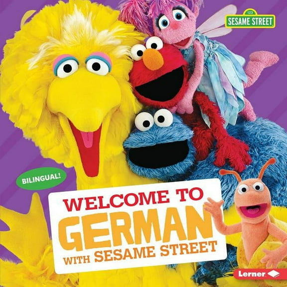 Sesame Street (R) Welcoming Words: Welcome to German with Sesame Street (Hardcover)