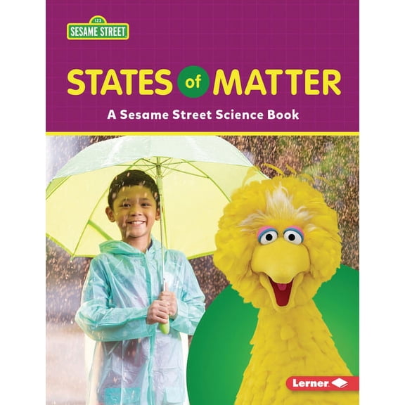 Sesame Street (R) World of Science States of Matter: A Sesame Street (R) Science Book, (Paperback)