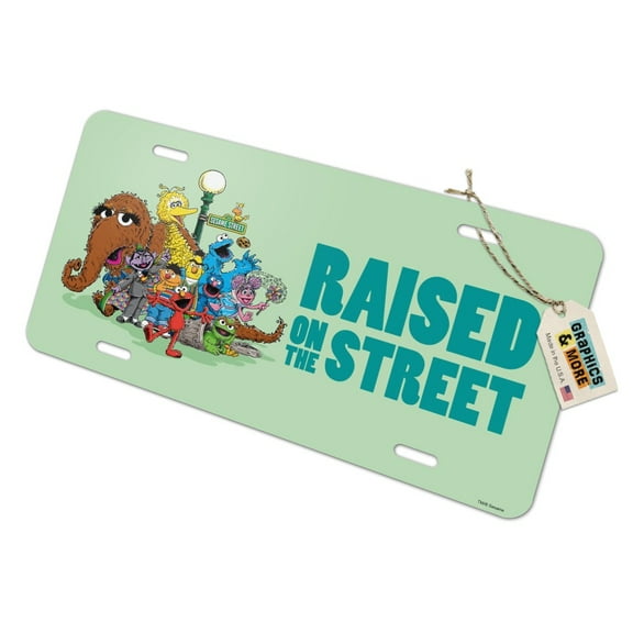 Sesame Street Raised on the Street Novelty Metal Vanity Tag License Plate