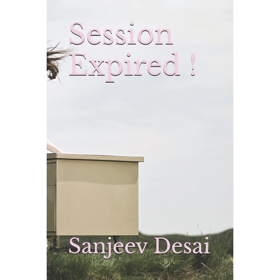 Session Expired !, (Paperback)