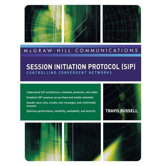 Session Initiation Protocol (Sip): Controlling Convergent Networks, (Hardcover)