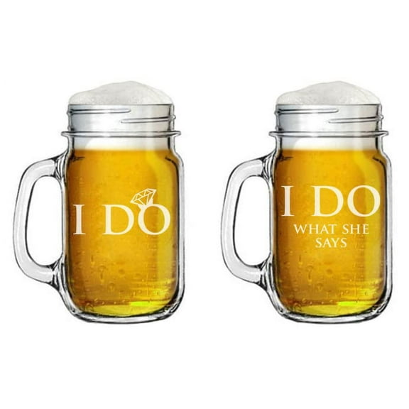 Set of 2 Glasses Anniversary Vow Renewal I Do What She Says Funny Bride And Groom Wedding Toasting Anniversary Engagement (16oz Mason Jar Glass Mug w/Handle)