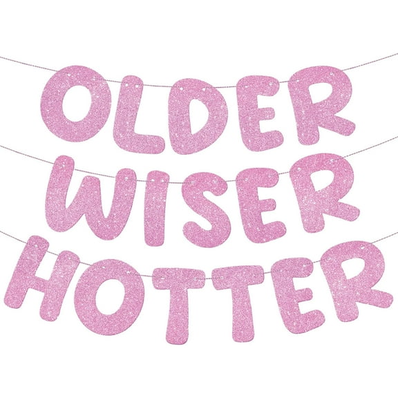 Set of 3 Maturity Wiser Hotter Glitter Banner Funny Birthday Banner for Women 30th 40th 50th 60th 70th 80th Birthday Party Decorations Sign Gift(Pink)