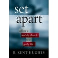 thumbnail image 1 of Set Apart: Calling a Worldly Church to a Godly Life (Paperback), 1 of 1