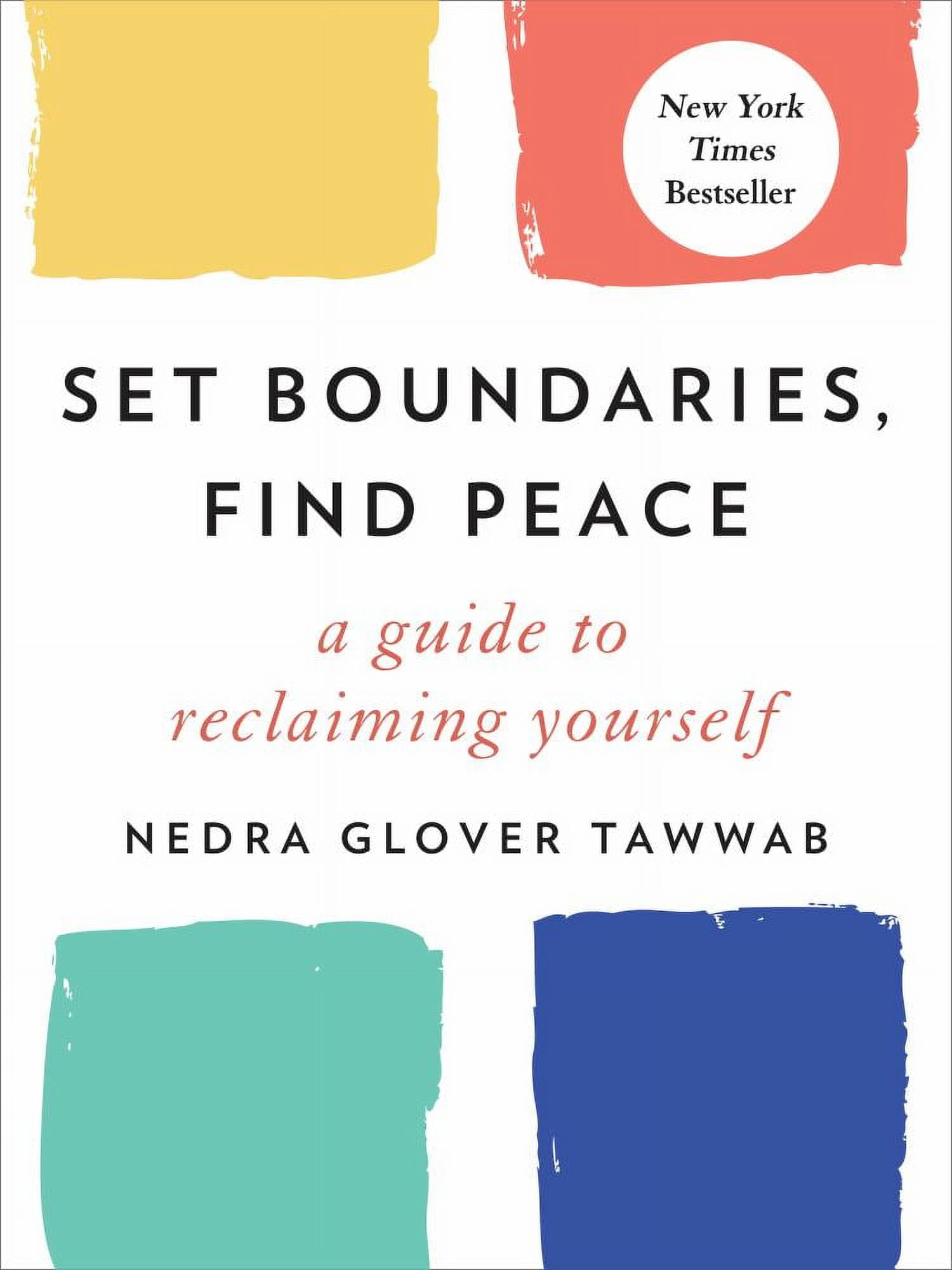 NEDRA GLOVER TAWWAB Set Boundaries, Find Peace: A Guide to Reclaiming Yourself (Hardcover)