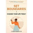 thumbnail image 1 of Set Boundaries and Change Your Life Today, (Paperback), 1 of 1