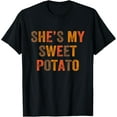 thumbnail image 1 of Set Couples Thanksgiving She's My Sweet Potato I Yam T-ShirtMen's and women's short-sleeved pure cotton shirts, 1 of 6