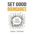 thumbnail image 1 of Set Good Boundaries: Where You Stop &amp; I Begin, (Paperback), 1 of 1