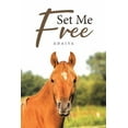 thumbnail image 1 of Set Me Free, (Paperback), 1 of 1