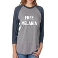 thumbnail image 1 of Set Melania Free Unisex 3/4 Sleeve Baseball Raglan Tee, 1 of 2