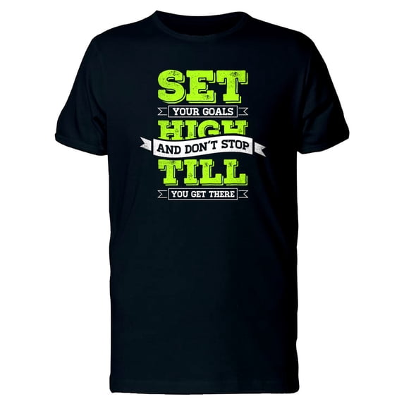Set Your Goals High Tee Men's - Men T-Shirt, 3XL