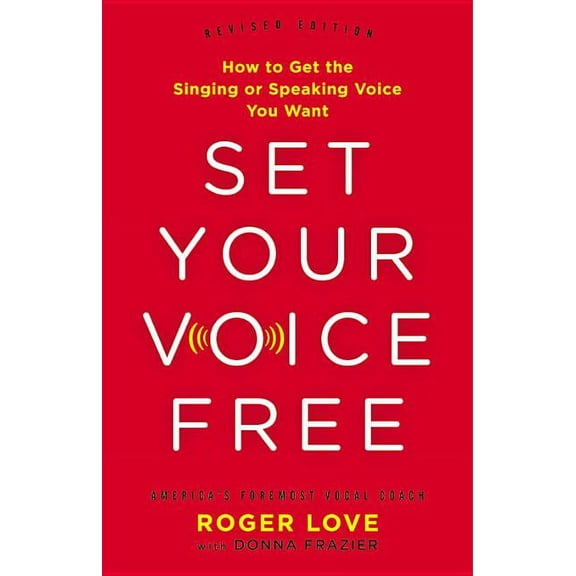 Set Your Voice Free, (Hardcover)